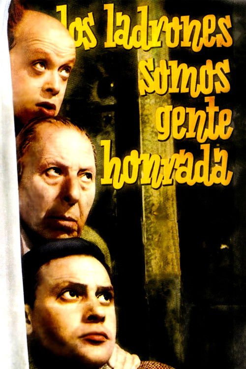 Los ladrones somos gente honrada (1956) poster