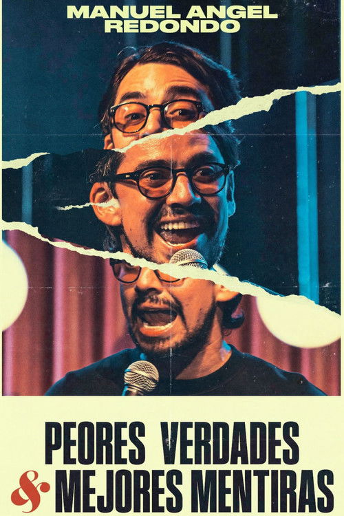 Peores Verdades & Mejores Mentiras (2025) poster