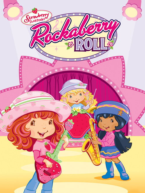 Strawberry Shortcake: Rockaberry Roll (2008) poster