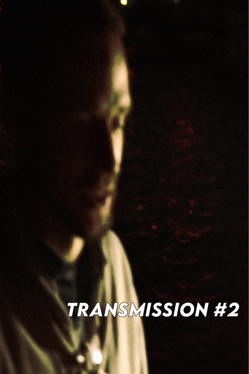 TRANSMISSION #2 poster