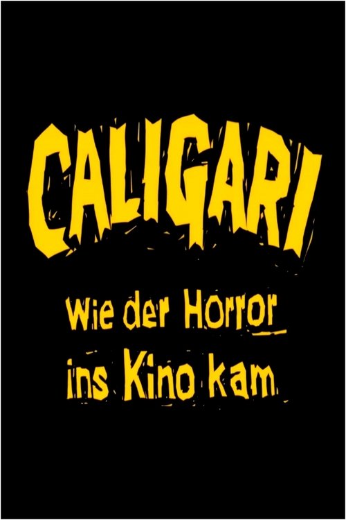 Caligari: When Horror Came to Cinema (2014) poster