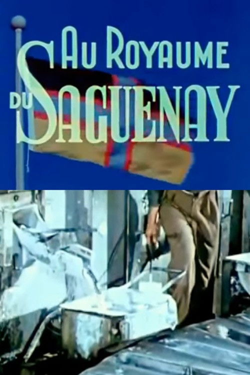 Kingdom of the Saguenay (1957) poster