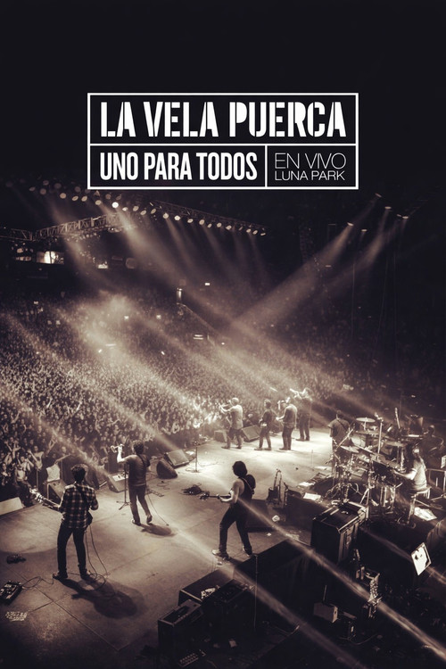 La Vela Puerca - Uno Para Todos (2014) poster