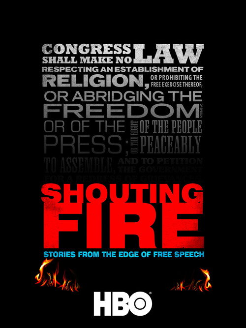 Shouting Fire: Stories from the Edge of Free Speech (2009) poster
