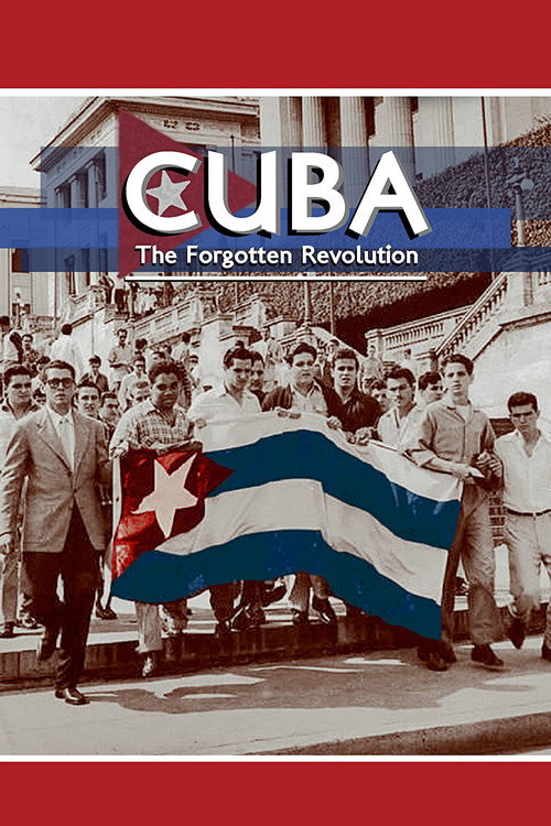 Cuba: The Forgotten Revolution (2015) poster