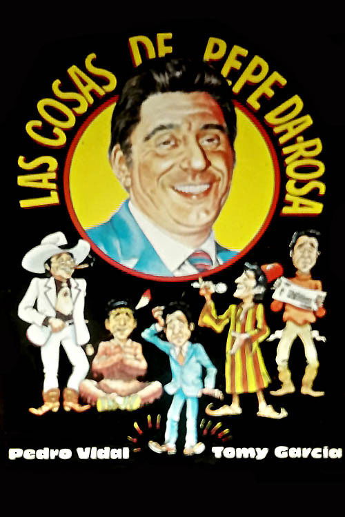 Las cosas de Pepe da Rosa (1985) poster