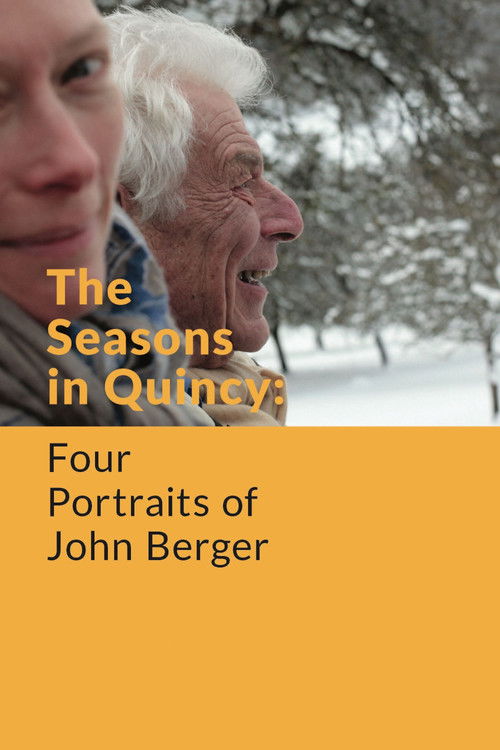The Seasons in Quincy: Four Portraits of John Berger (2017) poster