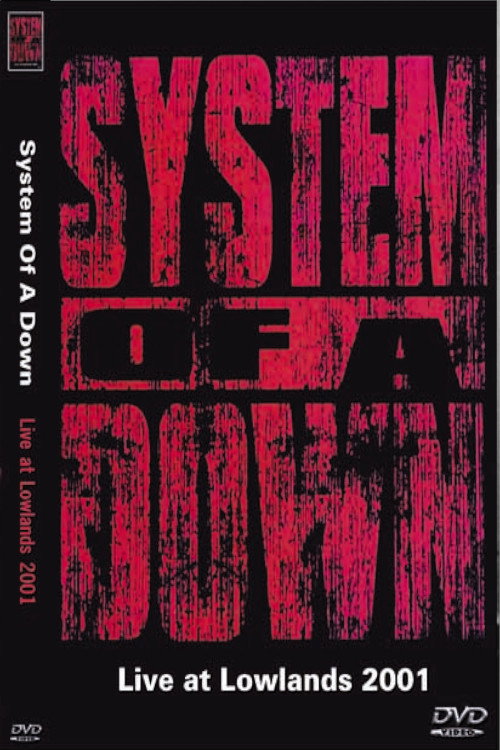 System Of A Down Lowlands Festival 2001 (2001) poster