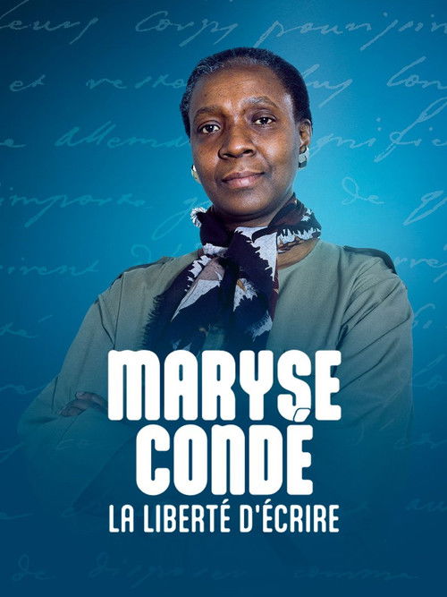 Maryse Condé, la liberté d'écrire (2024) poster