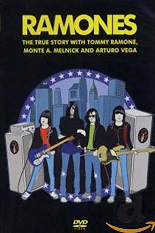 Ramones: The True Story (2005) poster