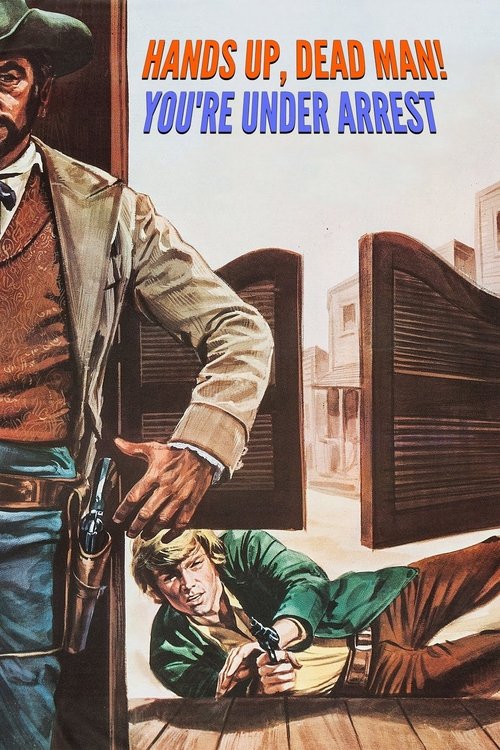 Hands Up, Dead Man! You're Under Arrest (1971) poster