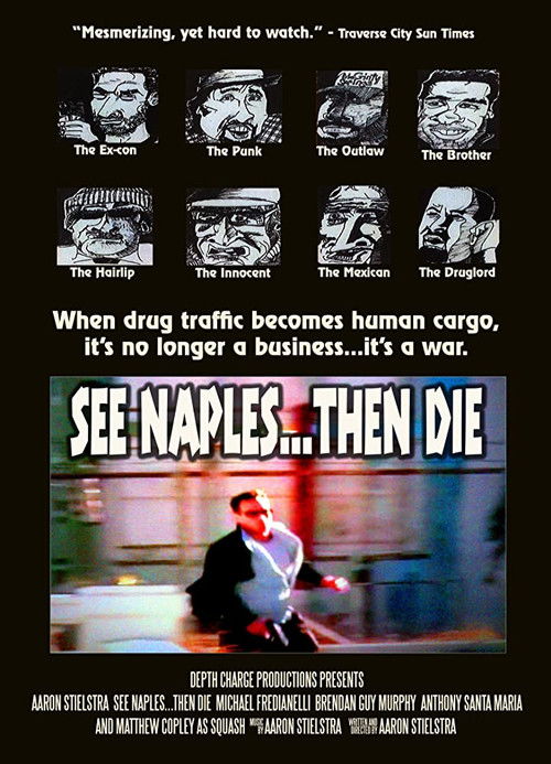 See Naples... Then Die (2008) poster