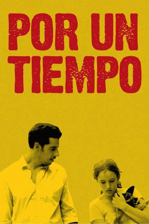 Por un tiempo (2013) poster