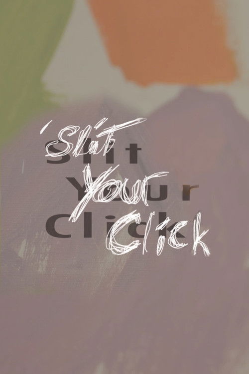 Slit Your Click (2023) poster
