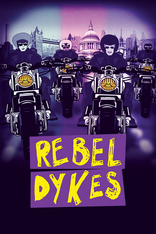 Rebel Dykes (2021) poster