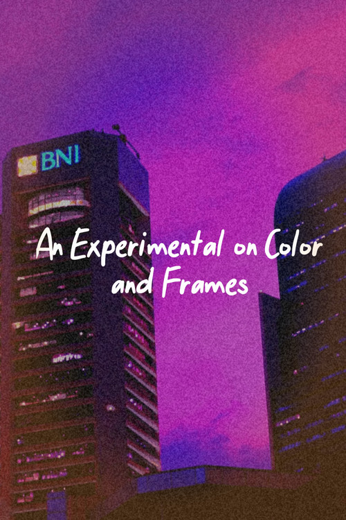 An Experimental on Color and Frames (2023) poster