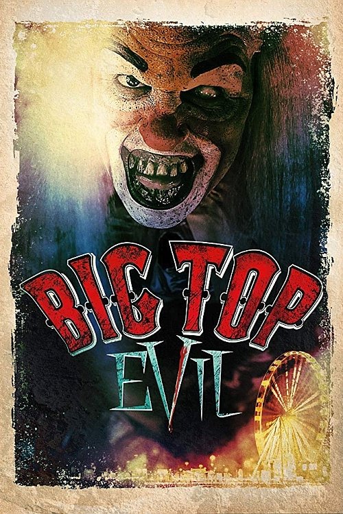 Big Top Evil (2019) poster