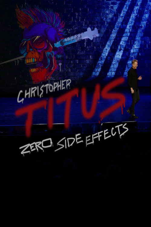 Christopher Titus: Zero Side Effects (2022) poster