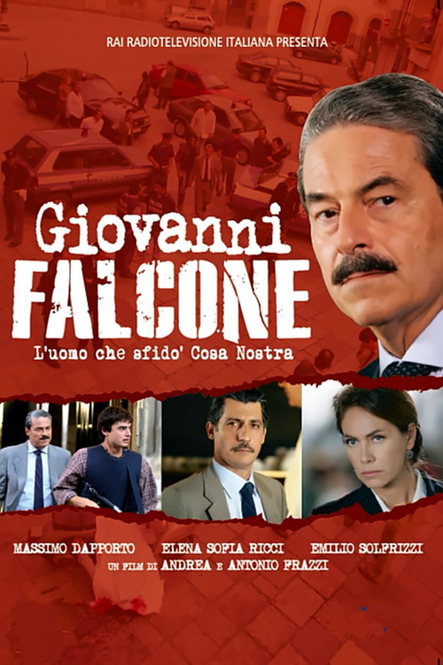 Giovanni Falcone - L'uomo che sfidò Cosa Nostra (2006) poster