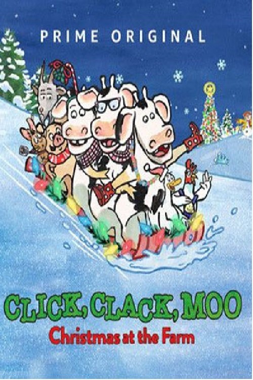 Click, Clack, Moo: Christmas at the Farm (2017) poster