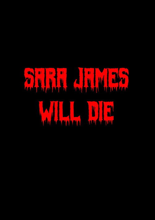Sara James Will Die (2024) poster