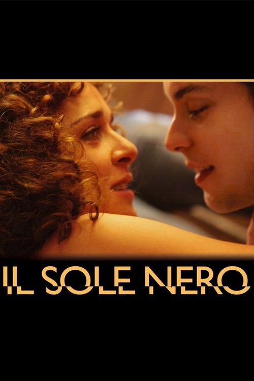 Il sole nero (2007) poster