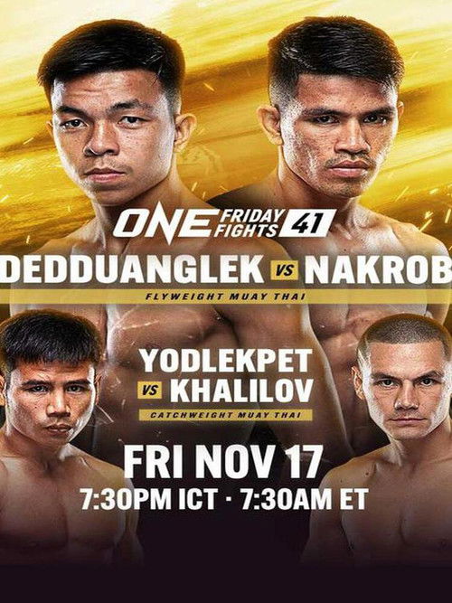 ONE Friday Fights 41: Dedduanglek vs. Nakrob (2023) poster