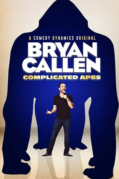 Bryan Callen: Complicated Apes (2019) poster