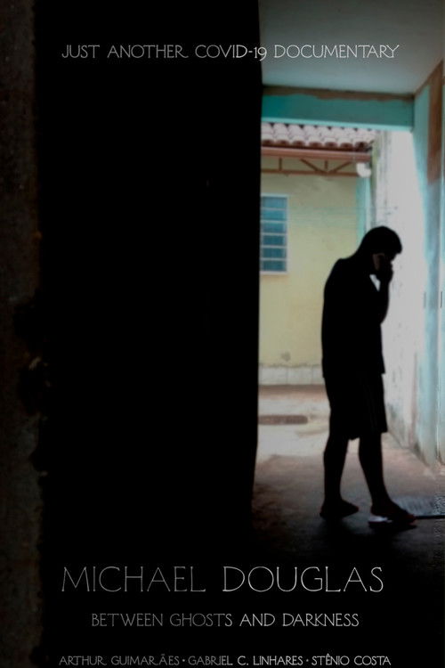 Michael Douglas - Entre a sombra e a Escuridão (2020) poster