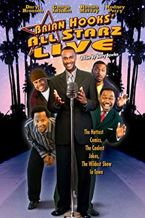 Brian Hooks All Starz Live (2005) poster