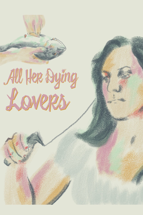 All Her Dying Lovers (2020) poster