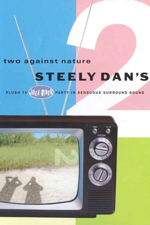 Steely Dan: Two Against Nature (2000) poster