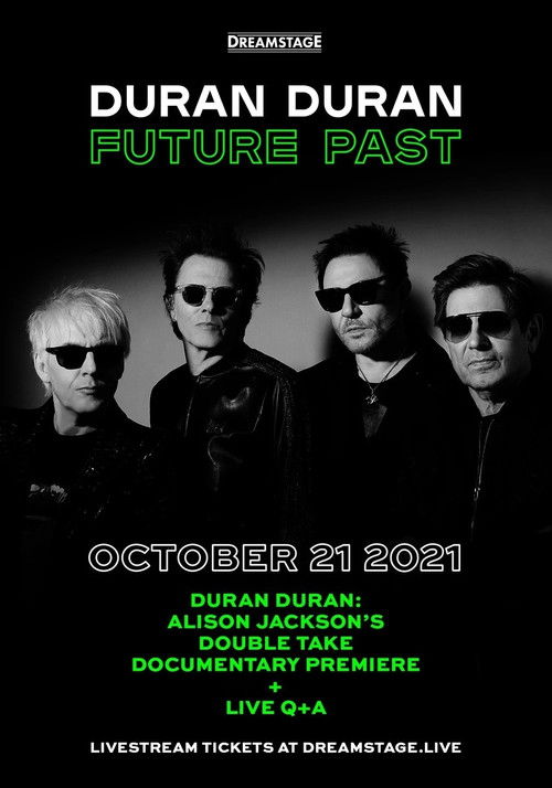 Duran Duran:  Future Past - Live in Concert on DREAMSTAGE (2021) poster