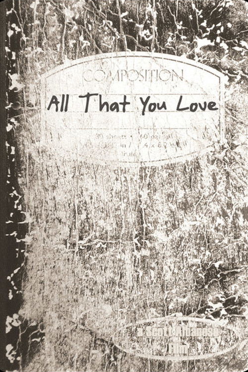 All That You Love (2004) poster