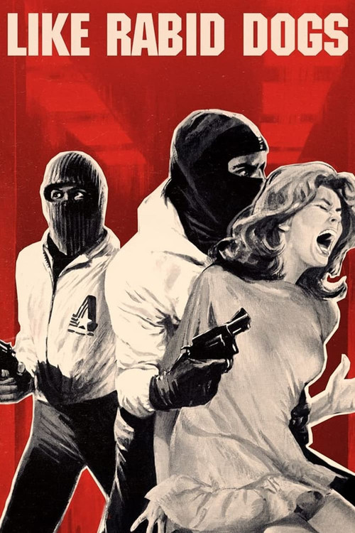 Like Rabid Dogs (1976) poster