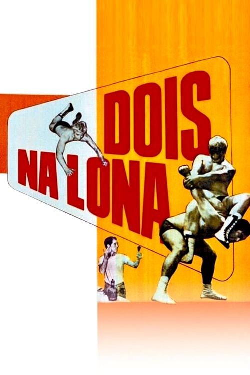 Dois na Lona (1968) poster