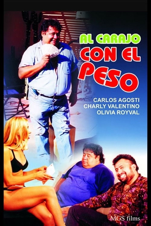 Al carajo con el peso (1995) poster