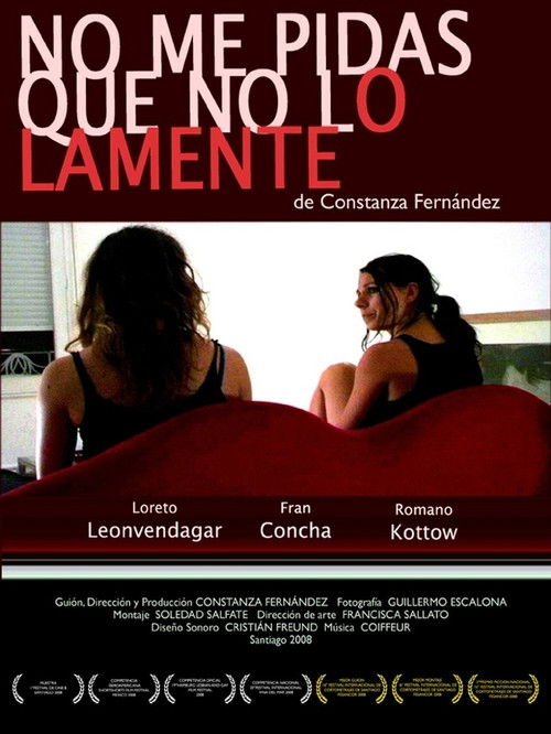 No me pidas que no lo lamente (2008) poster