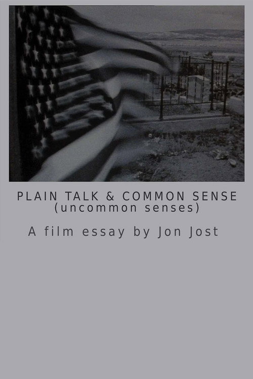 Plain Talk and Common Sense (uncommon senses) (1987) poster