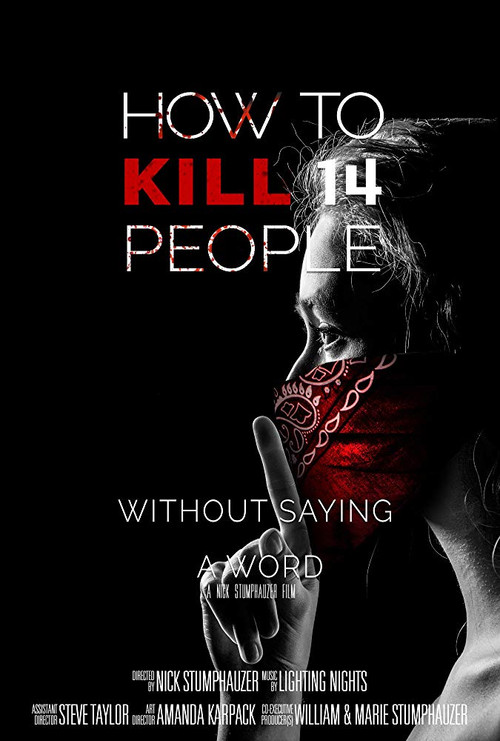 How to Kill 14 People Without Saying a Word (2018) poster
