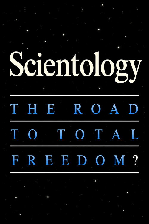 Scientology: The Road to Total Freedom? (1987) poster