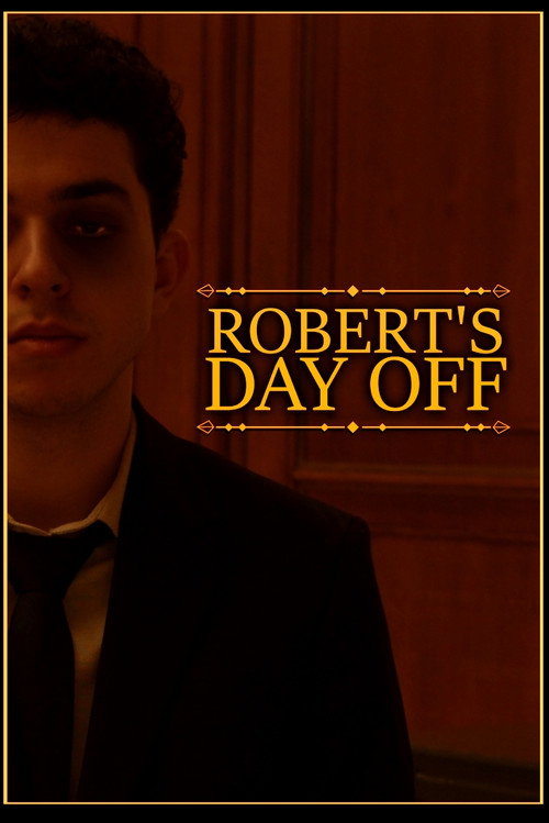 Robert's Day Off (2025) poster
