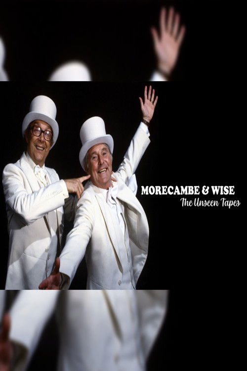 Morecambe & Wise: The Unseen Tapes (2025) poster