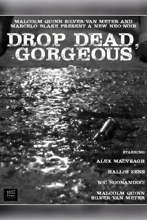 Drop Dead, Gorgeous (2017) poster
