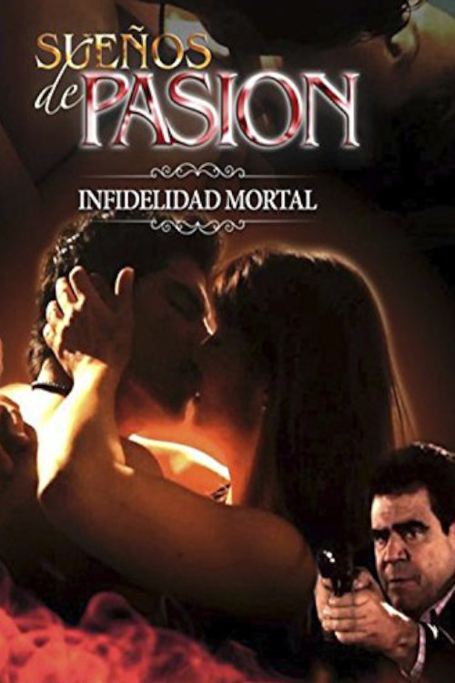Suenos de Pasion Infidelidad Mortal (2014) poster