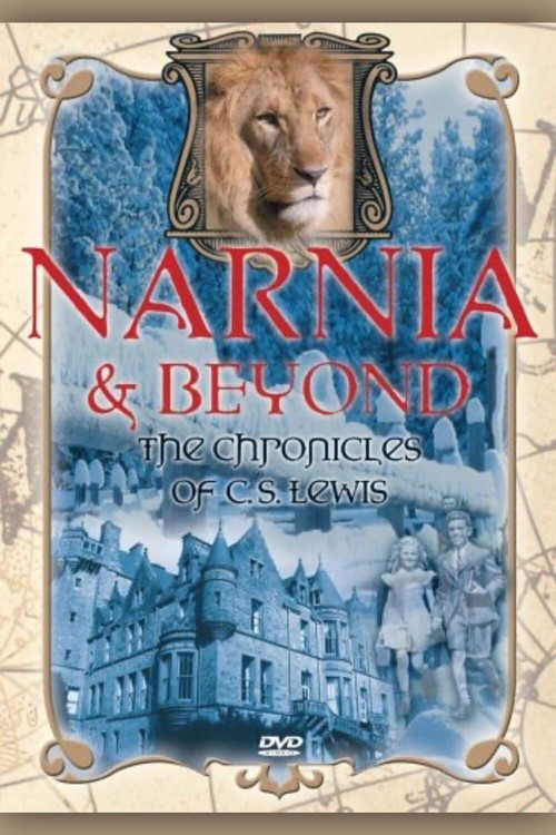 Narnia & Beyond: Chronicles of C.S. Lewis (2005) poster