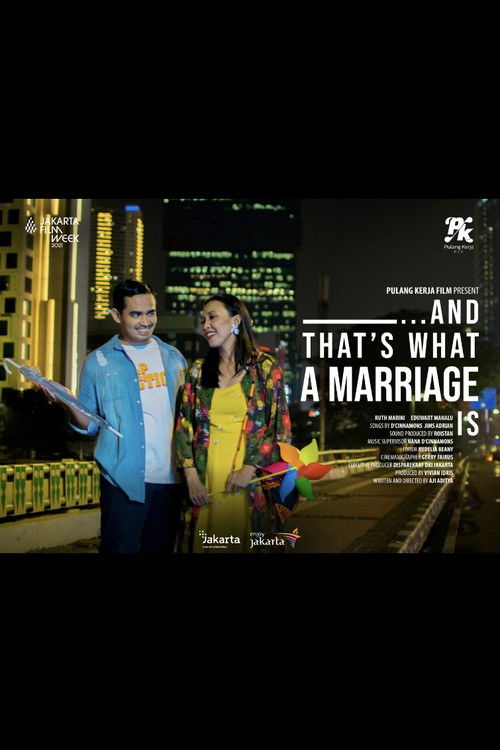 ... And That's What a Marriage Is (2021) poster