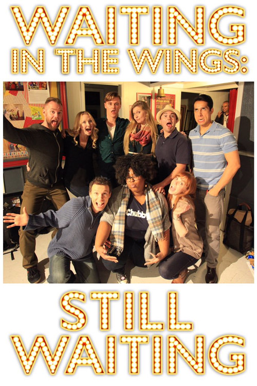 Waiting in the Wings: Still Waiting (2018) poster