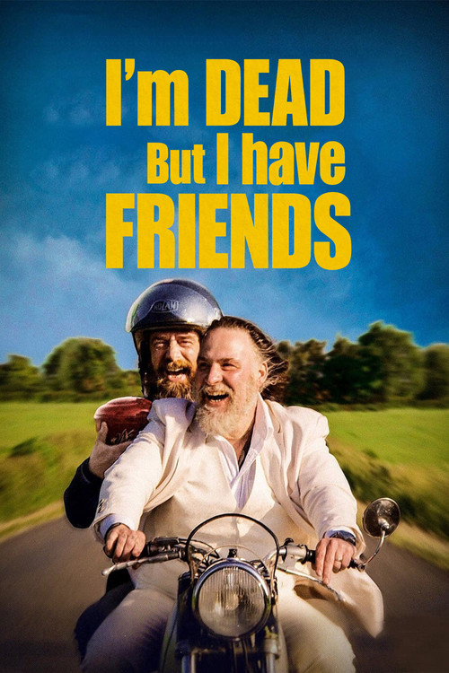 Je suis mort mais j'ai des amis (2015) poster