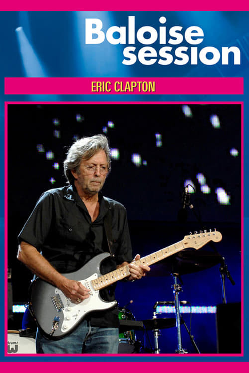 Eric Clapton - Live on Basel (2013) poster